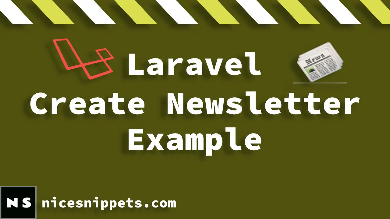Laravel Create Newsletter Example Tutorial